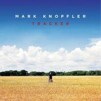 Mark Knopfler ‹Tracker›