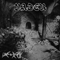 Vader ‹Live in Decay›