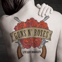 Guns N’ Roses ‹Live Radio Broadcast›