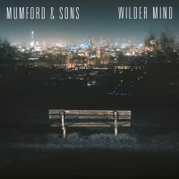 Mumford & Sons ‹Wilder Mind›