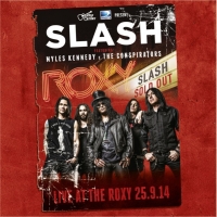 Slash ‹Live At The Roxy 25.9.14›