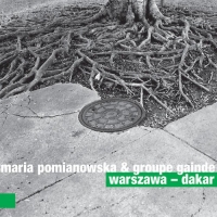 Maria Pomianowska, Groupe Gaindé ‹Warszawa – Dakar›