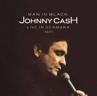 Johnny Cash ‹Man in Black: Live in Denmark 1971›
