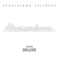 Stanisława Celińska ‹Atramentowa... Deluxe›