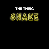 The Thing ‹Shake›