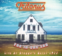 Tritonus ‹Far in the Sky – Live at Stagge’s Hotel 1977›