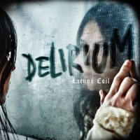 Lacuna Coil ‹Delirium›