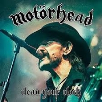 Motörhead ‹Clean Your Clock›