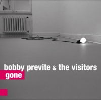 Bobby Previte & The Visitors ‹Gone›