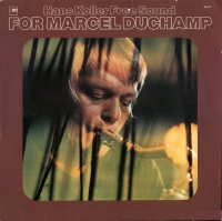 Hans Koller Free Sound ‹For Marcel Duchamp›