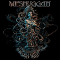 Meshuggah ‹The Violent Sleep of Reason›