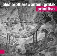 Oleś Brothers, Antoni „Ziut” Gralak ‹Primitivo›