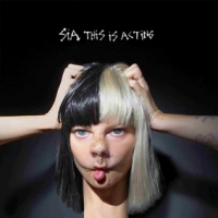 Sia ‹This is Acting›