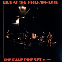The Dave Pike Set ‹Live at the Philharmonie›