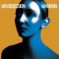 Ms. Obsession ‹Manekin›