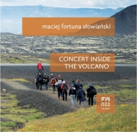Maciej Fortuna Słowiański ‹Concert Inside the Volcano›