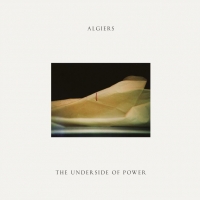 Algiers ‹The Underside of Power›