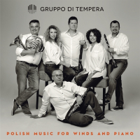 Gruppo Di Tempera ‹Polish Music For Winds And Piano›
