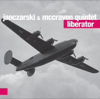 Janczarski & McCraven Quintet ‹Liberator›