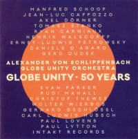 Alexander von Schlippenbach, Globe Unity Orchestra ‹Globe Unity • 50 Years›