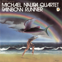 Michael Naura Quartett ‹Rainbow Runner›