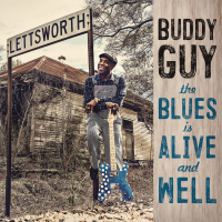 Buddy Guy ‹The Blues Is Alive And Well›