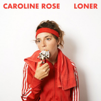 Caroline Rose ‹Loner›