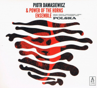 Piotr Damasiewicz, Power of the Horns Ensemble ‹Polska›