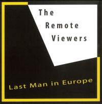 The Remote Viewers ‹Last Man in Europe›
