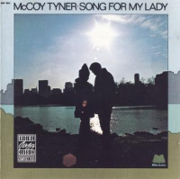 McCoy Tyner ‹Song for My Lady›