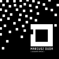 Mariusz Duda ‹Lockdown Spaces›