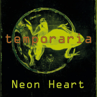 Neon Heart ‹Temporaria›