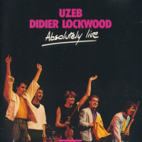 Didier Lockwood, UZEB ‹Absolutely Live›