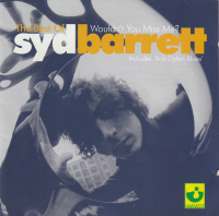Syd Barrett ‹The Best Of Syd Barrett – Wouldn’t You Miss Me?›