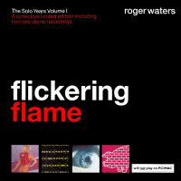 Roger Waters ‹Flickering Flame: The Solo Years Volume 1›
