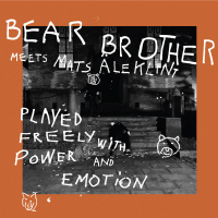 Bear Brother, Mats Äleklint ‹Played Freely with Power and Emotion›