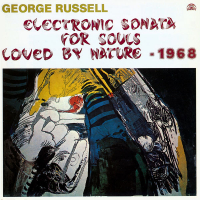 George Russell ‹Electronic Sonata for Souls Loved by Nature›