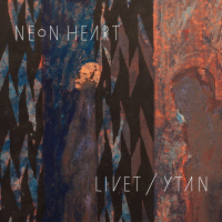 Neon Heart ‹Livet / Ytan›