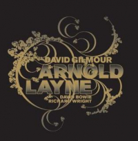 David Gilmour, Rick Wright, David Bowie ‹Arnold Layne›