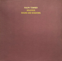 Ralph Towner, Solstice ‹Sound and Shadows›