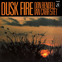 The Don Rendell – Ian Carr Quintet ‹Dusk Fire›