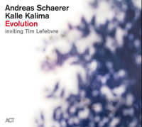 Andreas Schaerer, Kalle Kalima ‹Evolution›