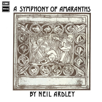 Neil Ardley ‹A Symphony of Amaranths›