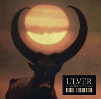 Ulver ‹Shadows of the Sun›