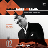 Jerzy Milian, Gustav Brom Orchestra ‹Blues for Praha. 1965-1966 · Swingin’ Czechoslovak Vibes›
