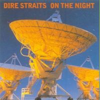 Dire Straits ‹On the Night›