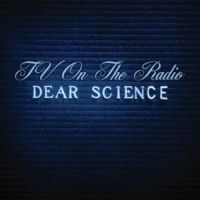 TV on the Radio ‹Dear Science›
