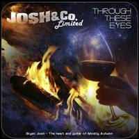Josh & Co. Limited ‹Through These Eyes›