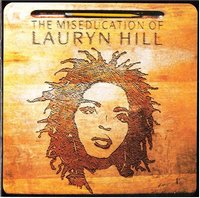Lauryn Hill ‹The Miseducation of Lauryn Hill›