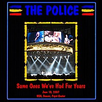 The Police ‹Same Ones We've Had For Years›